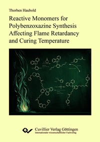 Abbildung von: Reactive Monomers for Polybenzoxazine Synthesis Affecting Flame Retardancy and Curing Temperature - Cuvillier Verlag