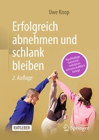 Abbildung von: Erfolgreich abnehmen und schlank bleiben - Springer