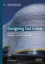 Cover: Designing Out Crime - Palgrave Macmillan