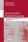 Cover: Euro-Par 2025: Parallel Processing - Springer