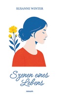 Cover: Szenen eines Lebens - novum Verlag