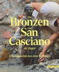 Cover: Die Bronzen von San Casciano dei Bagni - Schnell & Steiner