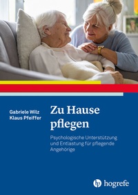 Abbildung von: Zu Hause pflegen - Hogrefe