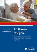 Cover: Zu Hause pflegen - Hogrefe