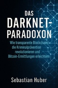 Cover: Das Darknet-Paradoxon - epubli