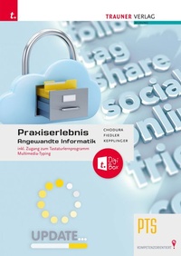 Enlarge image Cover: Praxiserlebnis - Angewandte Informatik PTS + TRAUNER-DigiBox - Trauner Verlag