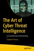 Cover: The Art of Cyber Threat Intelligence - APress