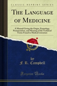 Abbildung von: Language of Medicine - Forgotten Books