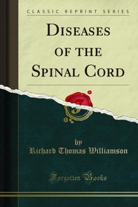 Abbildung von: Diseases of the Spinal Cord - Forgotten Books