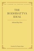 Cover: The Bodhisattva Ideal - Wisdom Publications,U.S.