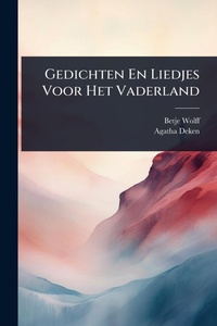 Abbildung von: Gedichten En Liedjes Voor Het Vaderland - Hutson Street Press