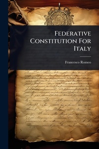 Enlarge image Cover: Federative Constitution For Italy - Hutson Street Press