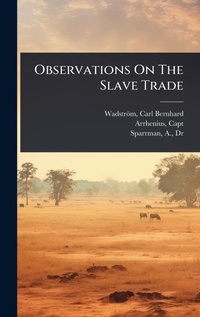 Abbildung von: Observations On The Slave Trade - Hutson Street Press