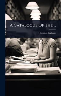 Abbildung von: A Catalogue Of The ... - Hutson Street Press