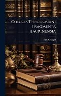 Cover: Codicis Theodosiani Fragmenta Taurinensia - Hutson Street Press