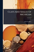 Cover: Clays And Shales Of Michigan - Hutson Street Press