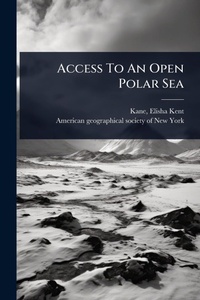Abbildung von: Access To An Open Polar Sea - Hutson Street Press