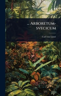 Enlarge image Cover: ... Arboretum-svecicum - Hutson Street Press