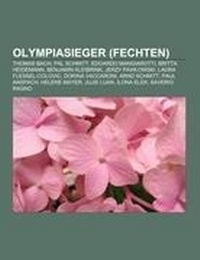 Abbildung von: Olympiasieger (Fechten) - Books LLC, Wiki Series