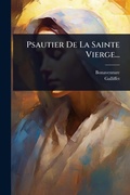 Cover: Psautier De La Sainte Vierge... - Hutson Street Press