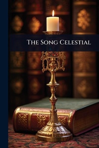 Abbildung von: The Song Celestial - Hutson Street Press