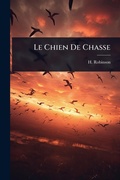 Cover: Le Chien De Chasse - Hutson Street Press