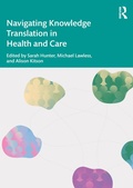 Cover: Navigating Knowledge Translation in Health and Care - Routledge