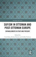 Cover: Sufism in Ottoman and Post-Ottoman Europe - Routledge