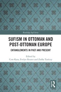 Cover: Sufism in Ottoman and Post-Ottoman Europe - Routledge
