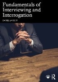 Abbildung von: Fundamentals of Interviewing and Interrogation - Routledge