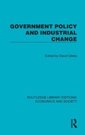 Cover: Government Policy and Industrial Change - Routledge