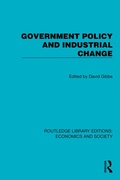 Cover: Government Policy and Industrial Change - Routledge