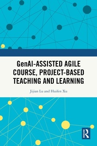Bild: GenAI-assisted Agile Course, Project-Based Teaching and Learning - Routledge
