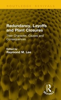 Cover: Redundancy, Layoffs and Plant Closures - Routledge