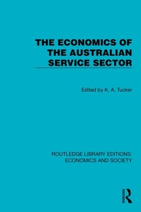 Enlarge image Cover: The Economics of the Australian Service Sector - Routledge