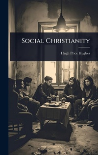 Enlarge image Cover: Social Christianity - Hutson Street Press