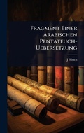 Cover: Fragment Einer Arabischen Pentateuch-Uebersetzung - Hutson Street Press