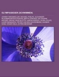Abbildung von: Olympiasieger (Schwimmen) - Books LLC, Wiki Series