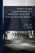 Cover: Thirty Years' Correspondence Between John Jebb -- and Alexander Knox-- - Hutson Street Press