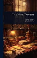 Cover: The Wire Tappers - Hutson Street Press