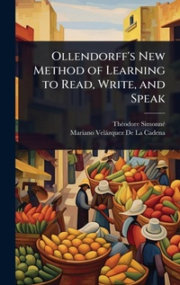 Enlarge image Cover: Ollendorff's New Method of Learning to Read, Write, and Speak - Hutson Street Press