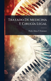 Abbildung von: Tratado De Medicina Y CirugA-a Legal - Hutson Street Press