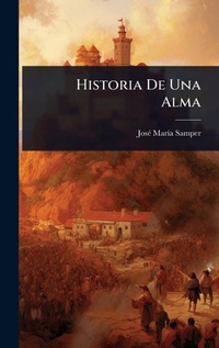 Abbildung von: Historia De Una Alma - Hutson Street Press