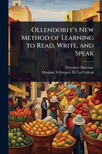 Enlarge image Cover: Ollendorff's New Method of Learning to Read, Write, and Speak - Hutson Street Press