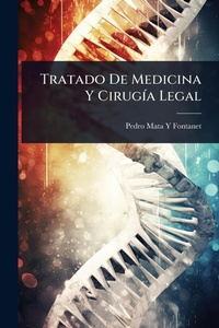 Abbildung von: Tratado De Medicina Y CirugA-a Legal - Hutson Street Press