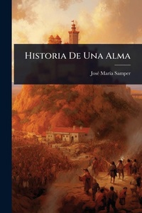 Abbildung von: Historia De Una Alma - Hutson Street Press