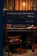 Cover: Types of the De Vinne Press - Hutson Street Press