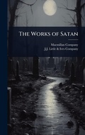 Cover: The Works of Satan - Hutson Street Press