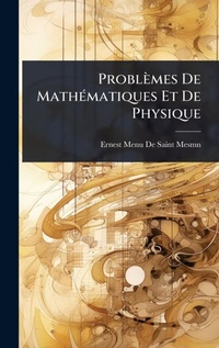 Abbildung von: Problemes De MathA(c)matiques Et De Physique - Hutson Street Press