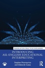 Cover: Introducing ASL-English Educational Interpreting - Routledge